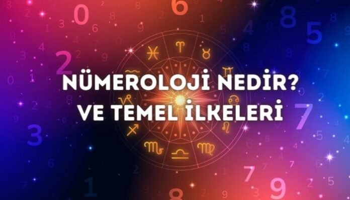 Nümeroloji nedir Temel İlkeleri Nelerdir
