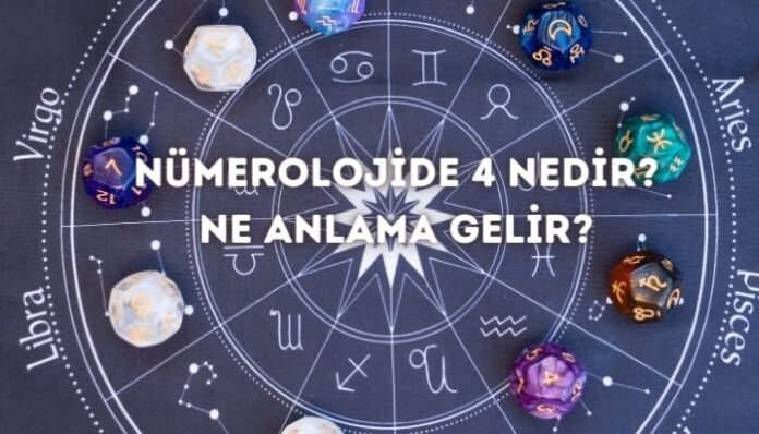 Nümerolojide 4 (Dört) Ne Demek Nümerolojide 4 (Dört) Ne Demek
