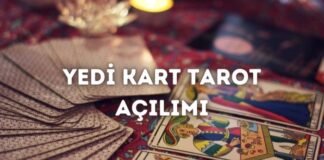 Yedi Kart Tarot Açılımı Nedir ve Nasıl Yapılır? Yedi Kart Tarot Açılımı Nedir ve Nasıl Yapılır