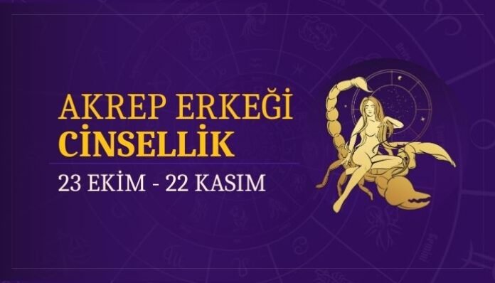 Akrep Burcu Erkeği Cinsellik ve Uyum Akrep Burcu Erkeği Cinsellik ve Uyum
