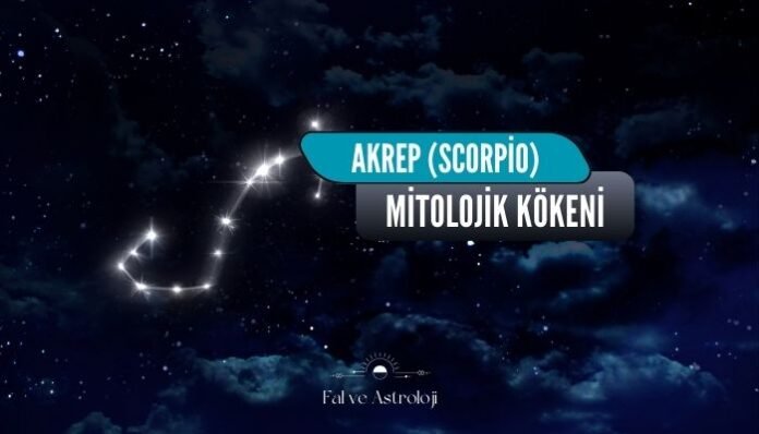 Akrep Burcu Mitolojik Hikayesi