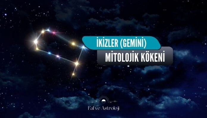 İkizler Burcu Mitolojik Hikayesi