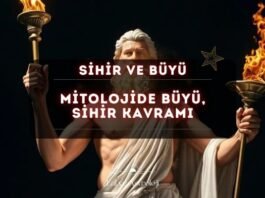 Mitolojide Büyü ve Sihir Kavramı İnsanlığa Yansımaları Mitolojide Büyü ve Sihir Kavramı İnsanlığa Yansımaları
