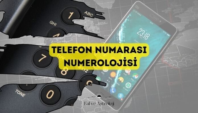Telefon Numarası Numerolojisi Sık Görülen Diziler ve İpuçları Telefon Numarası Numerolojisi Sık Görülen Diziler ve İpuçları