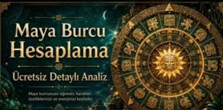 Maya Burcu Hesaplama – Ücretsiz Detaylı Analiz Maya Burcu Hesaplama – Ücretsiz Detaylı Analiz