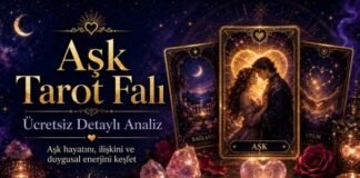 Aşk Tarot Falı – Ücretsiz Detaylı Analiz Aşk Tarot Falı – Ücretsiz Detaylı Analiz