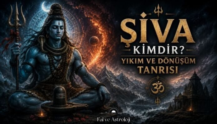 Şiva Kimdir_ Yıkım ve Dönüşüm Tanrısı
