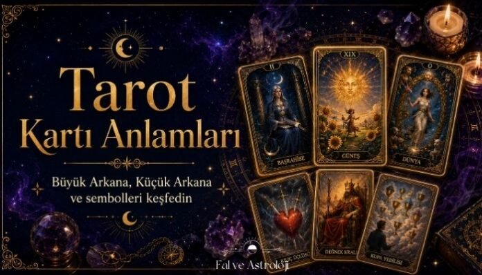 Tarot Kartı Anlamları – Ücretsiz Detaylı Analiz Tarot Kartı Anlamları – Ücretsiz Detaylı Analiz