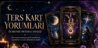 Ters Kart Yorumları – Ücretsiz Detaylı Analiz Ters Kart Yorumları – Ücretsiz Detaylı Analiz